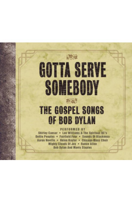 Artisti Vari - Gotta Serve Somebody-The Gospel Songs Of Bob Dylan
