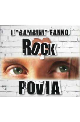 Povia - I "Bambini" Fanno Rock (CD) 