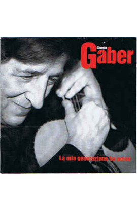 Giorgio Gaber - La Mia Generazione Ha Perso (CD) 