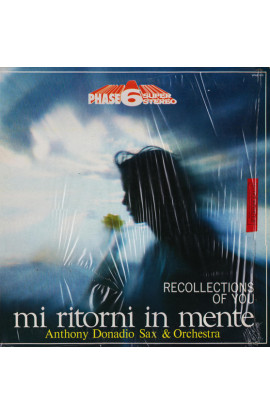 Anthony Donadio Sax & Orchestra - Mi Ritorni In Mente: Recollections Of You (LP) 