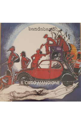 Bandabardò - Il Circo Mangione (LP) 
