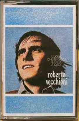 Roberto Vecchioni - L'Uomo Che Si Gioca Il Cielo A Dadi (MC) 