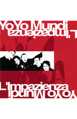 Yo Yo Mundi - L'Impazienza (MC) 