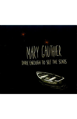 Mary Gauthier - Dark Enough To See The Stars (CD) 