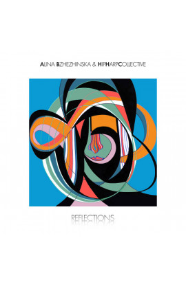 Alina Bzhezhinska & HipHarpCollective - Reflections (CD) 