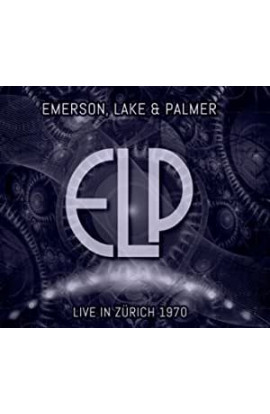 Emerson, Lake & Palmer - Live In Zurich 1970 (CD) 