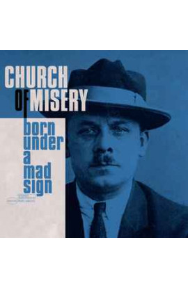 Church Of Misery - Born Under a Mad Sign (CD) 