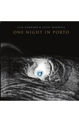 Lisa Gerrard & Jules Maxwell - One Night In Porto (CD) 
