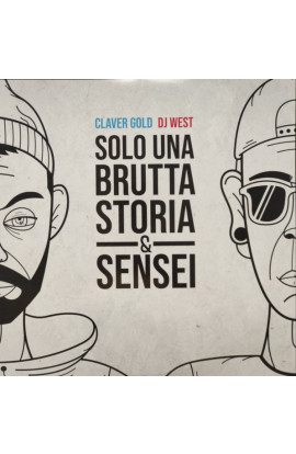 Claver Gold & DJ West - Solo Una Brutta Storia & Sensei (CD) 