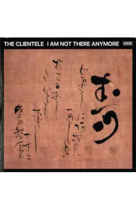 The Clientele - I'am Not There Anymore (CD) 