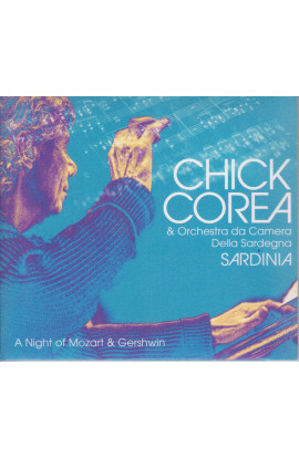 Chick Corea & Orchestra da Camera della Sardegna - Sardinia: A Night of Mozart & Gershwin (CD) 