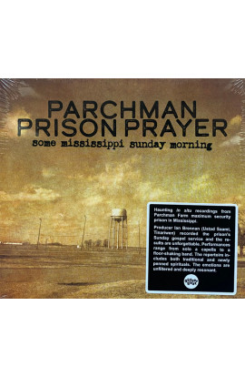 Parchman Prison Prayer - Some Mississippi Sunday Morning (CD) 