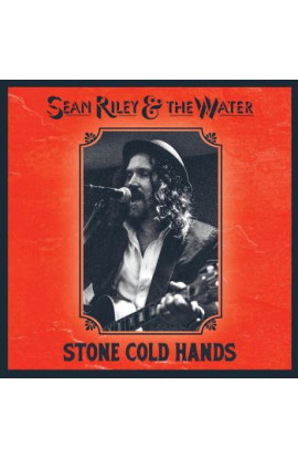Sean Riley & The Water - Stone Cold Hands (CD) 