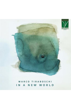 Marco Tiraboschi - In A New World (CD) 