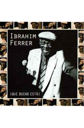 Ibrahim Ferrer - Que Bueno Esta! (CD) 