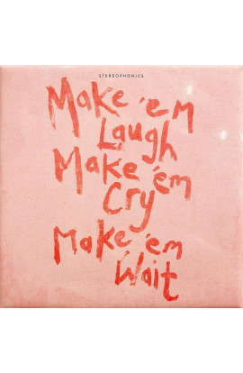 Stereophonics - Make 'Em Laugh, Make 'Em Cry, Make 'Em Wait (CD) 