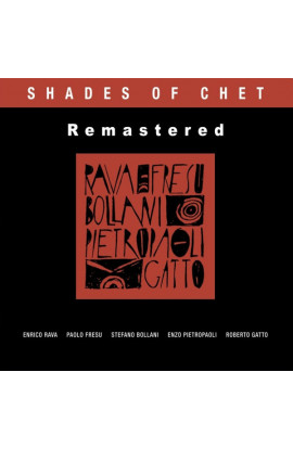 Enrico Rava, Paolo Fresu, Stefano Bollani, Enzo Pietropaoli, Roberto Gatto - Shades Of Chet (CD) 