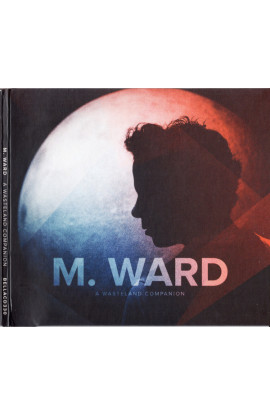 M. Ward - A Wasteland Companion