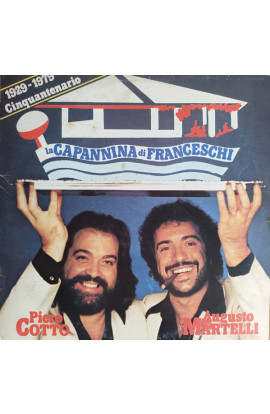 Augusto Martelli, Piero Cotto - La Capannina Di Franceschi (1929-1979 Cinquantenario) (LP) 