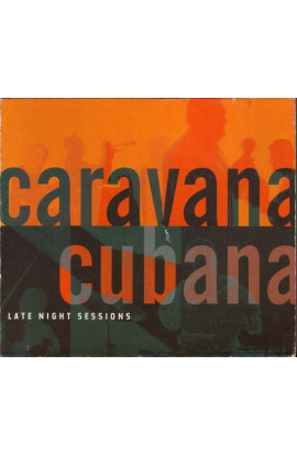 Caravana Cubana - Late Night Sessions (CD) 
