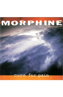 Morphine - Cure For Pain (LP) 