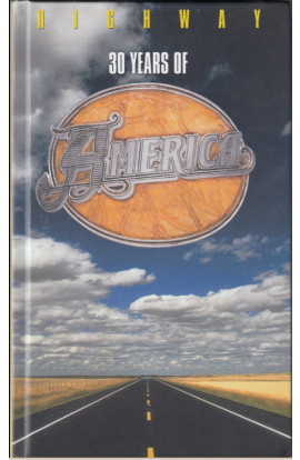 America - Highway: 30 Years Of America (CD) 