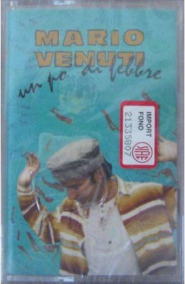Mario Venuti - Un Pò Di Febbre (MC) 