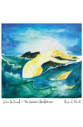 Jolie Holland + The Grand Chandeliers - Pint Of Blood 