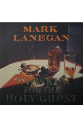 Mark Lanegan - Whiskey For The Holy Ghost (LP) 