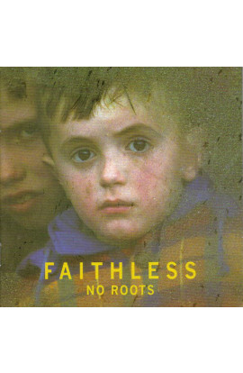 Faithless - No Roots