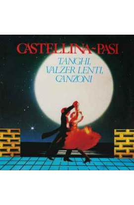 Orchestra Castellina-Pasi - Tanghi, Valzer Lenti, Canzoni (LP) 