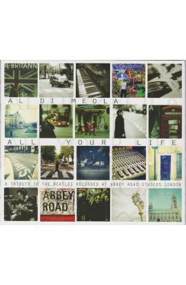 Al Di Meola - All Your Life: A Tribute To The Beatles Recorded At Abbey Road Studios, London (CD) 