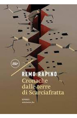 Cronache Dalle Terre di Scarciafratta - Remo Rapino (LIBRO) 