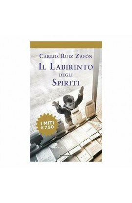 Carlos Ruiz Zafon - Il Labririnto Degli Spiriti (LIBRO) 