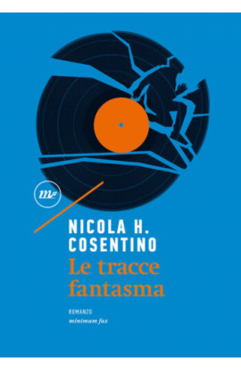 Le Tracce Fantasma - Nicola H. Cosentino (LIBRO) 