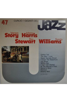 Rex Stewart /Sandy Williams /Vernon Story /Johnny Harris - I Giganti del Jazz Vol.47 (LP)