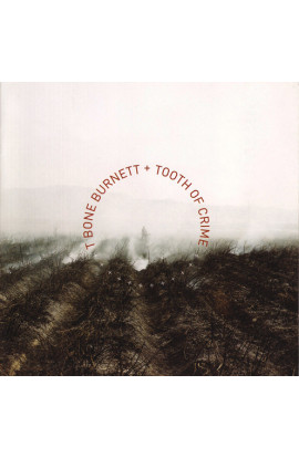 T Bone Burnett - Tooth Of Crime (CD) 