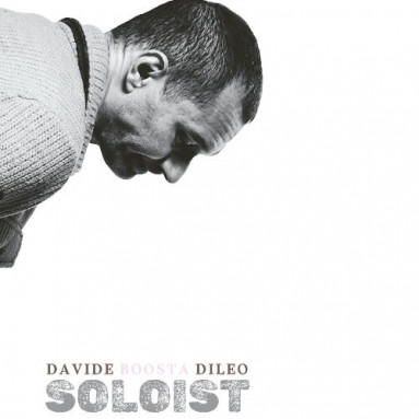 Davide Boosta Dileo - Soloist (LP) 