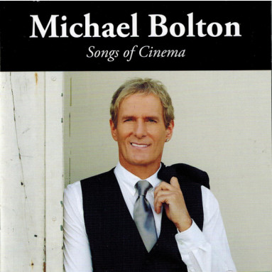 Michael Bolton - Songs Of Cinema (CD) 