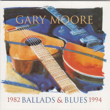 Gary Moore - Ballads & Blues 1982 - 1994 (CD) 