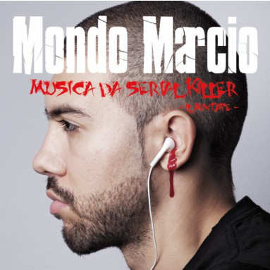 Mondo Marcio - Musica Da Serial Killer (CD) 