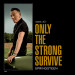 Bruce Springsteen - Only The Strong Survive, Covers Vol. 1 (CD)