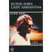 Elton John - Lady Samantha (MC) 
