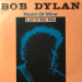 Bob Dylan - Heart Of Mine / Let It Be Mine (SINGLE) 