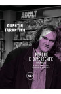 Perchè É Divertente - Quentin Tarantino (LIBRO) 