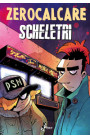 Scheletri - Zerocalcare (LIBRO)