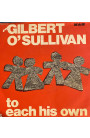 Gilbert O'Sullivan - To Each His Own (SINGLE) 