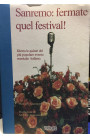 Sanremo: Fermate Quel Festival! - Marcello Giannotti (LIBRO)