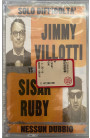 Jimmy Villotti & Sisar Ruby - Solo Difficoltà, Nessun Dubbio (MC) 