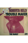 Roberta Kelly - Trouble Maker (SINGLE) 